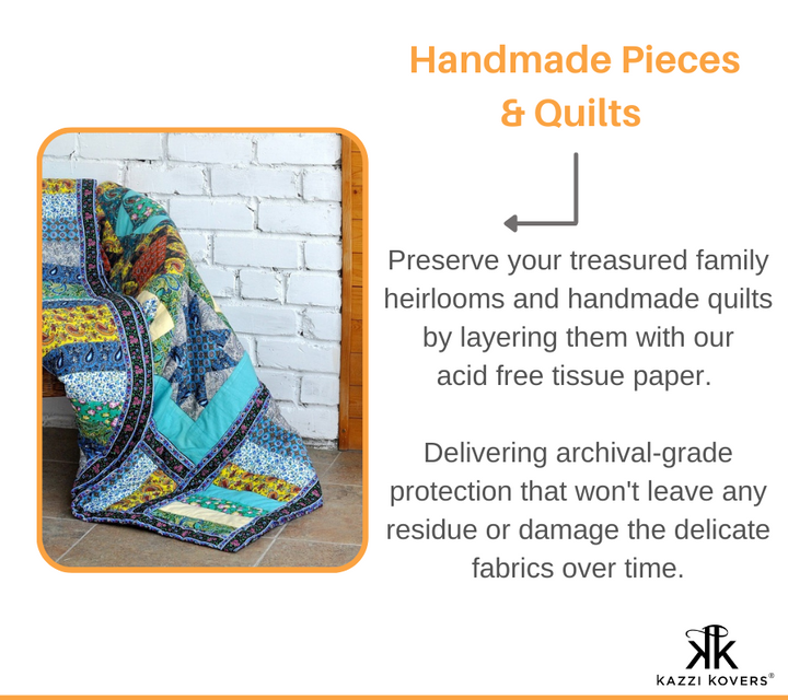 Preserve and protect handmade quilts and treasured pieces by layering your items with acid free tissue paper for long term storage