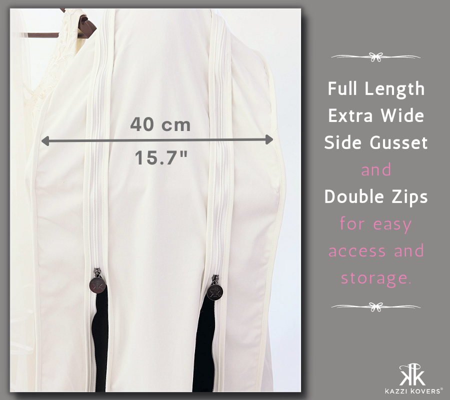 Spacious 40 cm (15.7 ") extra wide side panels to accommodate the most robust gowns, dresses with trains, tulle skirts, and more